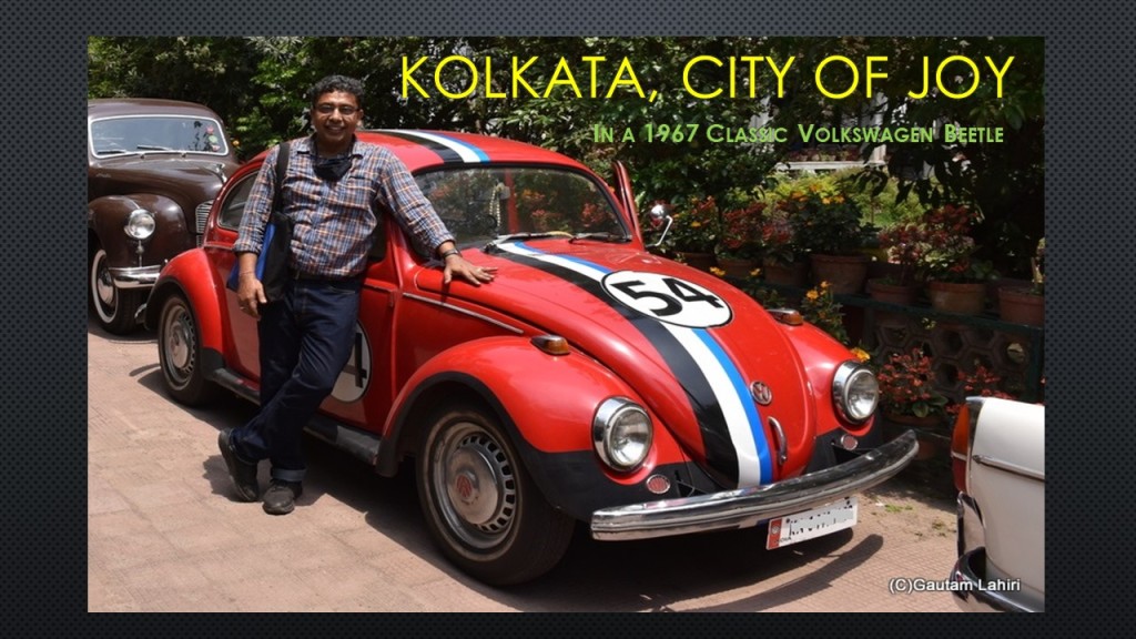 Kolkata, City of Joy West Bengal, India from the glass windows of a classic 1967 Volkswagen Beetle – English version